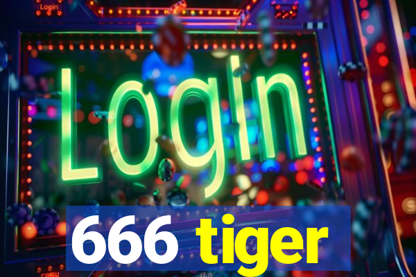 666 tiger